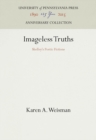 Imageless Truths : Shelley's Poetic Fictions - eBook
