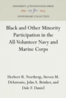 Black and Other Minority Participation in the All-Volunteer Navy and Marine Corps - eBook