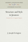 Structure and Style in Javanese : A Semiotic View of Linguistic Etiquette - eBook