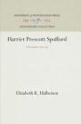 Harriet Prescott Spofford : A Romantic Survival - eBook