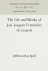 The Life and Works of Jose Joaquin Fernandez de Lizardi - eBook
