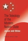 The Teleology of the Modern Nation-State : Japan and China - eBook