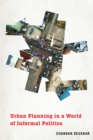 Urban Planning in a World of Informal Politics - Book