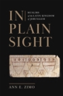 In Plain Sight : Muslims of the Latin Kingdom of Jerusalem - Book