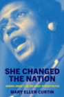 She Changed the Nation : Barbara Jordan’s Life and Legacy in Black Politics - Book