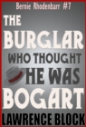 Burglar Who Thought He Was Bogart - eBook