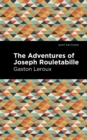 The Adventures of Joseph Rouletabille - Book