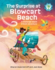 The Surprise at Blowcart Beach : A Challenge Island STEAM Adventure - eBook