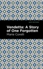 Vendetta : A Story of One Forgotten - Book