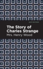 The Story of Charles Strange - Book