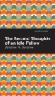 Second Thoughts of an Idle Fellow - Book