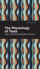The Physiology of Taste - Book