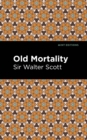 Old Mortality - Book
