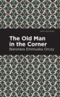 The Old Man in the Corner - Book