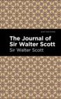 The Journal of Sir Walter Scott - Book
