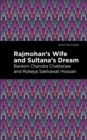 Rajmohan's Wife and Sultana's Dream - Book
