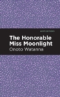 The Honorable Miss Moonlight - Book