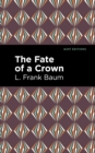 The Fate of a Crown - eBook