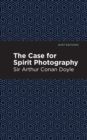 The Case for Spirit Photography - Book