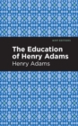 The Education of Henry Adams - Book