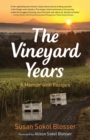 The Vineyard Years : A Memoir with Recipes - Book
