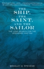 The Ship, the Saint, and the Sailor : The Long Search for the Legendary Kad'yak - Book