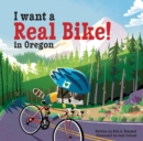 I Want a Real Bike in Oregon - eBook