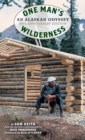 One Man's Wilderness, 50th Anniversary Edition : An Alaskan Odyssey - Book