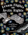Dream Flights on Arctic Nights - eBook