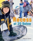 Recess at 20 Below, Revised Edition - Book