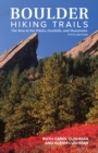 Boulder Hiking Trails, 5th Edition : The Best of the Plains, Foothills, and Mountains - eBook