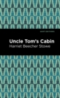 Uncle Tom's Cabin - eBook