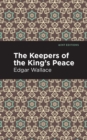 The Keepers of the King's Peace - eBook
