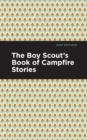 The Boy Scout's Book of Campfire Stories - Book