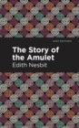 The Story of the Amulet - eBook
