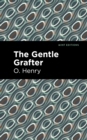 The Gentle Grafter - eBook