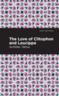 The Love of Clitophon and Leucippe - eBook
