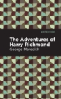 The Adventures of Harry Richmond : A Tale of Acadie - Book