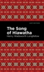 The Song Of Hiawatha - eBook