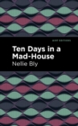 Ten Days in a Mad House - Book