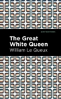 The Great White Queen - Book
