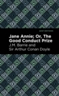 Jane Annie : Or, The Good Conduct Prize - Book