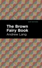 The Brown Fairy Book - Book