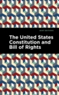 The United States Constitution and Bill of Rights - eBook