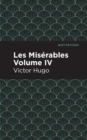 Les Miserables Volume IV - eBook