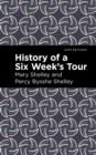 History of a Six Weeks' Tour - eBook