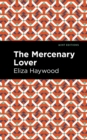 The Mercenary Lover - eBook