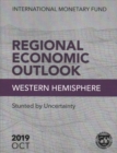 Regional economic outlook : Western Hemisphere, stunted by uncertainty - Book