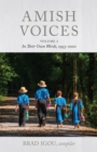 Amish Voices, Volume 2 : In Their Own Words 1993-2020 - eBook