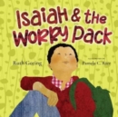 Isaiah and the Worry Pack – Learning to Trust God with All Our Fears - Book